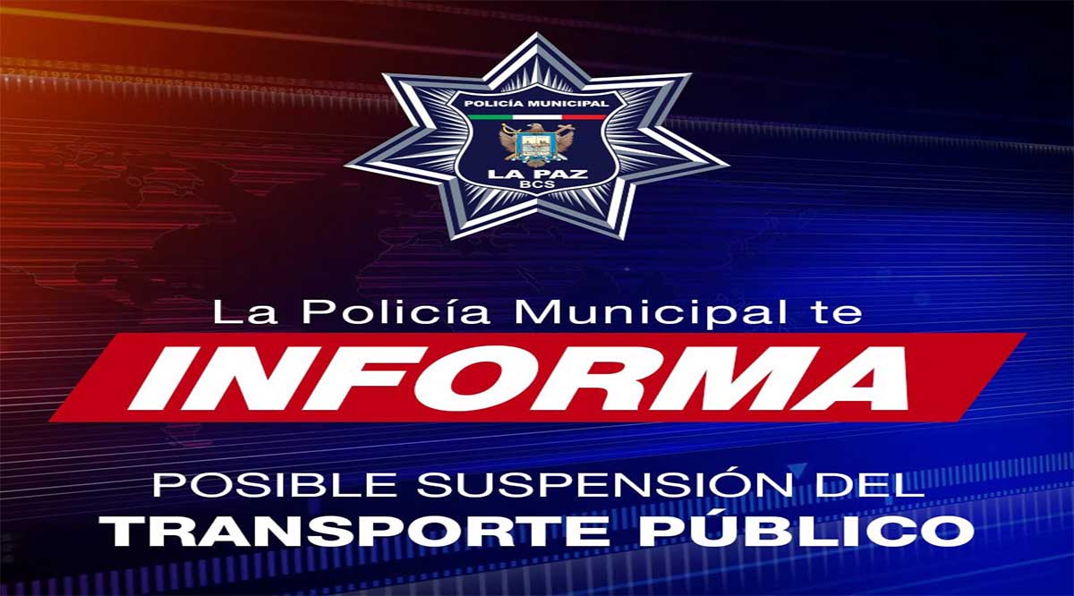 Suspendería rutas transporte público de La Paz hoy para evitar actos vandálicos