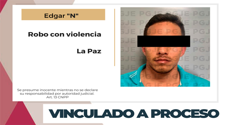 Vinculan A Proceso A Sujeto Por Robo Con Violencia En La Paz 0173