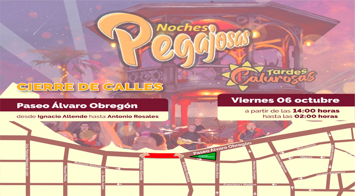 Habrá cierre vial en el Paseo Álvaro Obregón por concierto de “Noches Pegajosas” y caminata