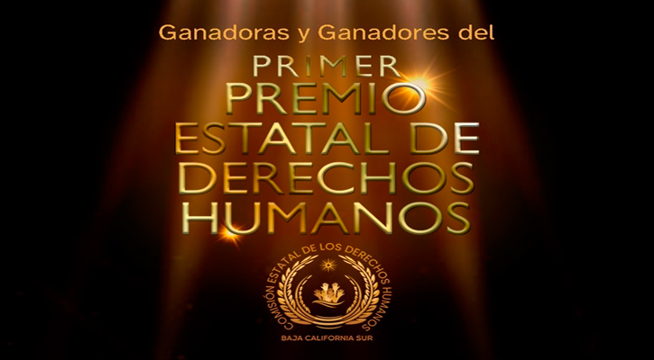 Anuncian a ganadores del Primer Premio Estatal de Derechos Humanos en BCS