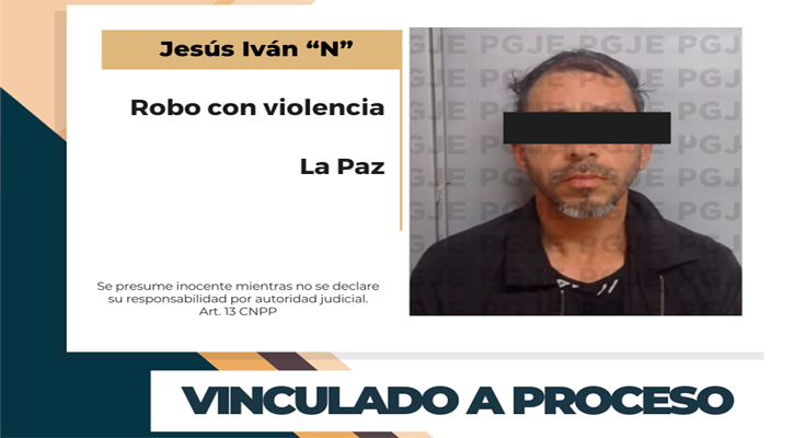 Vinculado a proceso por robo con violencia en La Paz