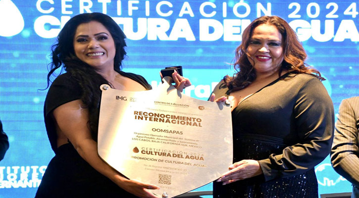 Reconocen al Oomsapas de Los Cabos con la “Certificación 2024 Cultura del Agua”