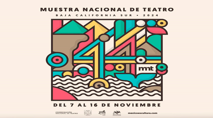 Será BCS sede de la 44ª Muestra Nacional de Teatro 2024, del 7 al 16 de noviembre 